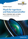 Physik für Ingenieure und Naturwissenschaftler - Band 2: Elektrizität, Optik und Wellen